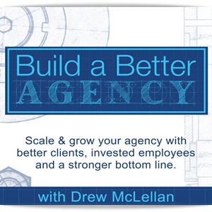 Build A Better Agency podcast cover
