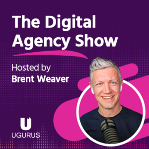 The Digital Agency Show podcast cover