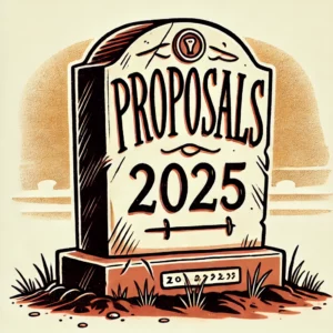 Gravestone that reads Proposals 2025
