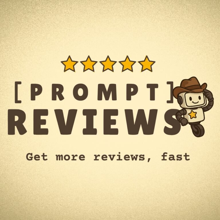 get more reviews fast prompt reviews